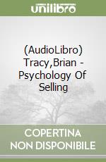 (AudioLibro) Tracy,Brian - Psychology Of Selling libro