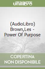 (AudioLibro) Brown,Les - Power Of Purpose libro