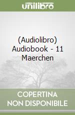 (Audiolibro) Audiobook - 11 Maerchen