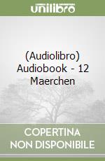 (Audiolibro) Audiobook - 12 Maerchen