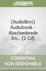 (Audiolibro) Audiobook - Abschiedsrede Im.. (2 Cd) libro