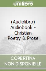 (Audiolibro) Audiobook - Christian Poetry & Prose libro