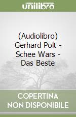 (Audiolibro) Gerhard Polt - Schee Wars - Das Beste libro