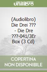 (Audiolibro) Die Drei ??? - Die Dre ???-041/3Er Box (3 Cd) libro