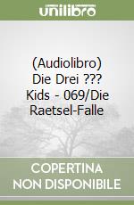 (Audiolibro) Die Drei ??? Kids - 069/Die Raetsel-Falle libro