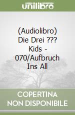 (Audiolibro) Die Drei ??? Kids - 070/Aufbruch Ins All libro