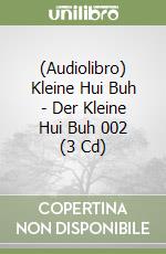 (Audiolibro) Kleine Hui Buh - Der Kleine Hui Buh 002 (3 Cd) libro