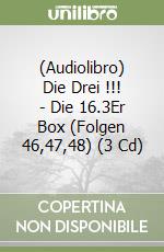 (Audiolibro) Die Drei !!! - Die 16.3Er Box (Folgen 46,47,48) (3 Cd) libro