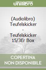 (Audiolibro) Teufelskicker - Teufelskicker 15/3Er Box libro