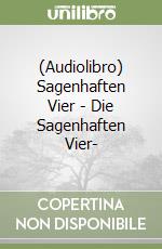 (Audiolibro) Sagenhaften Vier - Die Sagenhaften Vier- libro
