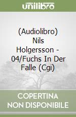(Audiolibro) Nils Holgersson - 04/Fuchs In Der Falle (Cgi) libro