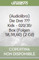 (Audiolibro) Die Drei ??? Kids - 020/3Er Box (Folgen 58,59,60) (2 Cd) libro