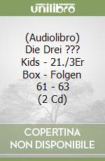 (Audiolibro) Die Drei ??? Kids - 21./3Er Box - Folgen 61 - 63 (2 Cd) libro