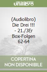 (Audiolibro) Die Drei !!! - 21./3Er Box-Folgen 62-64 libro
