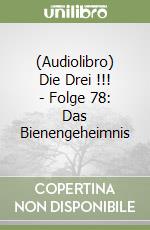 (Audiolibro) Die Drei !!! - Folge 78: Das Bienengeheimnis libro