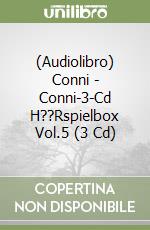 (Audiolibro) Conni - Conni-3-Cd H??Rspielbox Vol.5 (3 Cd) libro