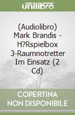 (Audiolibro) Mark Brandis - H?Rspielbox 3-Raumnotretter Im Einsatz (2 Cd) libro