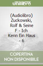 (Audiolibro) Zuckowski, Rolf & Seine F - Ich Kenn Ein Haus - 6 libro