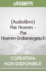 (Audiolibro) Pixi Hoeren - Pixi Hoeren-Indianergesch libro