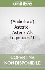 (Audiolibro) Asterix - Asterix Als Legionaer 10 libro