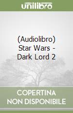 (Audiolibro) Star Wars - Dark Lord 2 libro