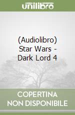 (Audiolibro) Star Wars - Dark Lord 4 libro