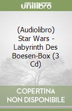 (Audiolibro) Star Wars - Labyrinth Des Boesen-Box (3 Cd) libro