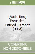 (Audiolibro) Preussler, Otfried - Krabat (3 Cd) libro