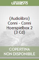 (Audiolibro) Conni - Conni Hoerspielbox 2 (3 Cd) libro