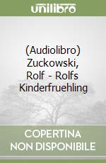 (Audiolibro) Zuckowski, Rolf - Rolfs Kinderfruehling libro