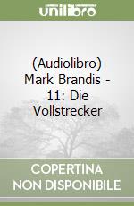 (Audiolibro) Mark Brandis - 11: Die Vollstrecker libro