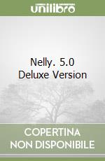 Nelly. 5.0 Deluxe Version libro