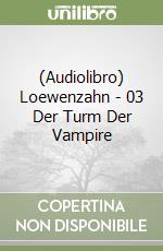 (Audiolibro) Loewenzahn - 03 Der Turm Der Vampire