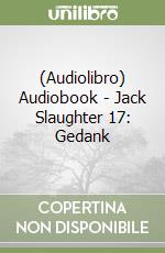 (Audiolibro) Audiobook - Jack Slaughter 17: Gedank libro