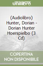 (Audiolibro) Hunter, Dorian - Dorian Hunter Hoerspielbo (3 Cd) libro