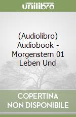 (Audiolibro) Audiobook - Morgenstern 01 Leben Und libro