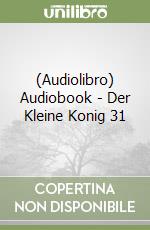 (Audiolibro) Audiobook - Der Kleine Konig 31 libro