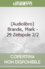 (Audiolibro) Brandis, Mark - 29 Zeitspule 2/2 libro