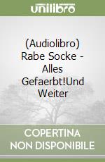 (Audiolibro) Rabe Socke - Alles Gefaerbt!Und Weiter libro