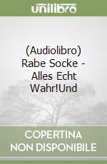 (Audiolibro) Rabe Socke - Alles Echt Wahr!Und libro