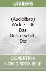 (Audiolibro) Wickie - 06 Das Geisterschiff, Der libro