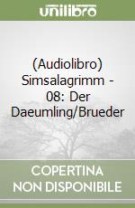 (Audiolibro) Simsalagrimm - 08: Der Daeumling/Brueder libro