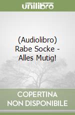 (Audiolibro) Rabe Socke - Alles Mutig! libro