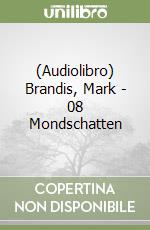 (Audiolibro) Brandis, Mark - 08 Mondschatten libro