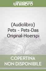 (Audiolibro) Pets - Pets-Das Original-Hoerspi libro