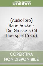 (Audiolibro) Rabe Socke - Die Grosse 5-Cd Hoerspiel (5 Cd) libro