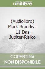 (Audiolibro) Mark Brandis - 11 Das Jupiter-Risiko libro