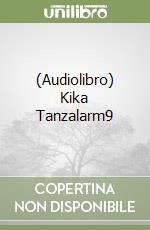 (Audiolibro) Kika Tanzalarm9 libro