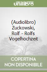 (Audiolibro) Zuckowski, Rolf - Rolfs Vogelhochzeit libro