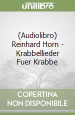 (Audiolibro) Reinhard Horn - Krabbellieder Fuer Krabbe libro